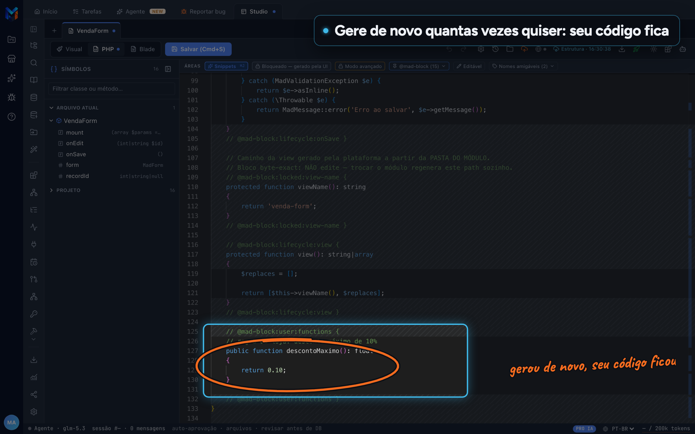 Código da tela com um bloco próprio (mad-block) que fica preservado quando o projeto é gerado de novo